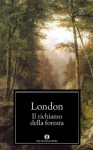 Il richiamo della foresta (Mondadori) (Oscar classici) (Italian Edition) - Jack London