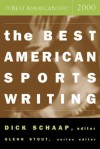 The Best American Sports Writing 2000 - Glenn Stout, Glenn Stout