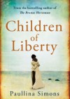 Children of Liberty - Paullina Simons