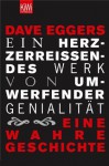 Ein herzzerreißendes Werk von umwerfender Genialität (German Edition) - Dave Eggers