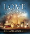 Love for a Lifetime: Building a Marriage That Will Go the Distance - James C. Dobson