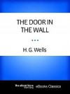 The Door in the Wall - H.G. Wells