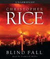 Blind Fall - Christopher Rice, Frederick Weller
