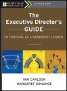 The Executive Director's Guide to Thriving as a Nonprofit Leader, 2nd Edition - Mim Carlson, Margaret Donohoe