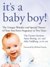 It's a Baby Boy!: The Unique Wonders and Special Nature of Your Son from Pregnancy to Two Years - Stacie Bering, Adie Goldberg