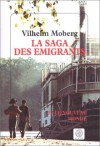 La saga des émigrants, tome 3/8: Le nouveau monde - Vilhelm Moberg