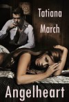 Angelheart - Tatiana March