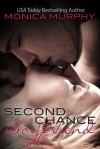 Second Chance Boyfriend (Drew + Fable, #2) - Monica Murphy