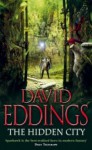 The Hidden City - David Eddings
