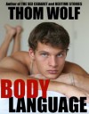 Body Language (Erotic Gay Fiction) - Thom Wolf