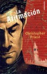 La Afirmacion - Christopher Priest