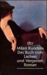 Das Buch vom Lachen und Vergessen - Milan Kundera, Susanna Roth