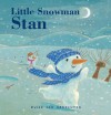 Little Snowman Stan - Guido Van Genechten