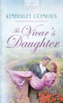 The Vicar's Daughter - Kimberley Comeaux