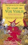 De wraak van Vox Verlix (De Klif-Kronieken #6) - Paul Stewart, Chris Riddell, Jan Vangansbeke