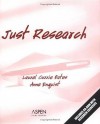 Just Research - Laurel Currie Oates, Anne Enquist