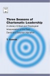 Three Seasons of Charismatic Leadership: A Literary-Critical and Theological Interpretation of the Narrative of Saul, David and Solomon - Czovek Tamas, Carl E. Armerding