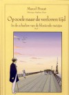 In de schaduw van de bloeiende meisjes 1 (Op zoek naar de verloren tijd, #2) - Stéphane Heuet, Marcel Proust