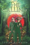 The Calling - Louise G. White