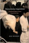 Humanitarian Imperialism: Using Human Rights to Sell War - Jean Bricmont