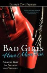 Bad Girls Have More Fun - Arianna Hart, Jan Springer, Ann Vremont