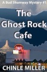 The Ghost Rock Cafe - Chinle Miller