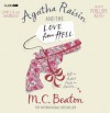 Agatha Raisin and the Love from Hell - M.C. Beaton, Penelope Keith