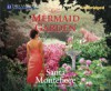 The Mermaid Garden - Santa Montefiore, Rosalyn Landor