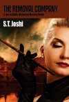 The Removal Company: A Joe Scintilla Historical Mystery Novel - S.T. Joshi