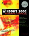 Managing Windows 2000 Network Services - Syngress Media Inc, Debra Littlejohn Shinder