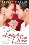 Luck of the Draw (Shamrock Falls) - Kelley Vitollo