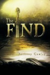 The Find - Anthony Cowley