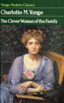 Clever Woman of the Family - Charlotte M. Yonge