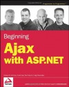 Beginning Ajax with ASP.NET - Wallace B. McClure, Craig Shoemaker, Scott Cate, Paul Glavich