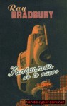 Fantasmas de lo Nuevo - Ray Bradbury