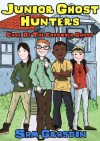 Junior Ghost Hunters - Case of the Chadwick Ghost: (A mystery ghost story for kids 9-12 years old) (Ghost Stories, Ghosts, Ghost Hunting, Mystery, Detective) - Sam Grasdin