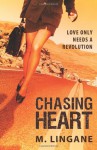 Chasing Heart (Ellen Martin Disasters) (Volume 1) - Mark Lingane