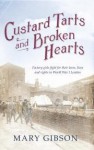 Custard Tarts and Broken Hearts - Mary Gibson