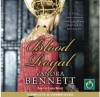 Blood Royal - Vanora Bennett, Lucy Scott