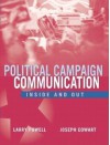 Political Campaign Communication: Inside and Out - Larry Powell