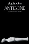 Antigone - Sophocles, Richard Emil Braun