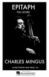 Epitaph (Complete - Full Score) - Charles Mingus