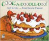 Cook-a-Doodle-Doo! - Janet Stevens, Susan Stevens Crummel