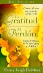 La Gratitud/El Perdon - Nancy Leigh DeMoss