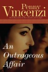 An Outrageous Affair - Penny Vincenzi