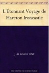 L'Étonnant Voyage de Hareton Ironcastle - J.H. Rosny Aîné