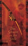 Das Schwert in der Stille (Der Clan der Otori, #1) - Lian Hearn