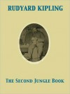 The Second Jungle Book - Rudyard Kipling