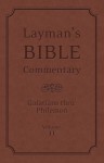 Layman's Bible Commentary Vol. 11: Galatians thru Philemon - Mark Strauss, Robert Rayburn, J. Hampton Keathley III, Jeffrey Miller