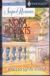 Prinses op de Vlucht (Cordina, #4) - Nora Roberts